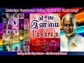 Malasiya Vasudevan Dolby Digital 5 1 Tamil Songs 2025 Endrum Ilayaraja 2025 Mix Duets Love