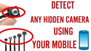 How To Detect Spy Camera With Your Mobile