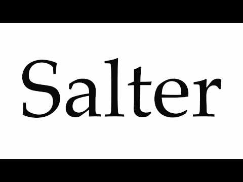 How to Pronounce Salter