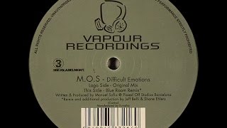 M.O.S ‎– Difficult Emotions (Blue Room Remix)