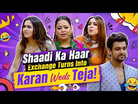 Laughter Chefs S3 | ‘Shaadi Ka Haar’ Exchange Turns Into Karan Weds Teja! | Colors TV