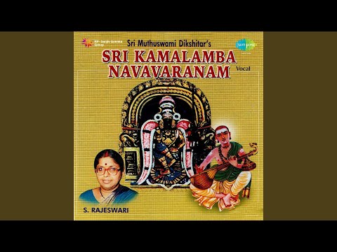 Shri Kamalambikaya 07th Avaranam - Sahana - Thisra Triputa