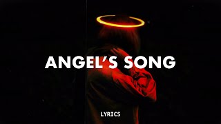 David Alexander - Angel’s Song (Lyrics)