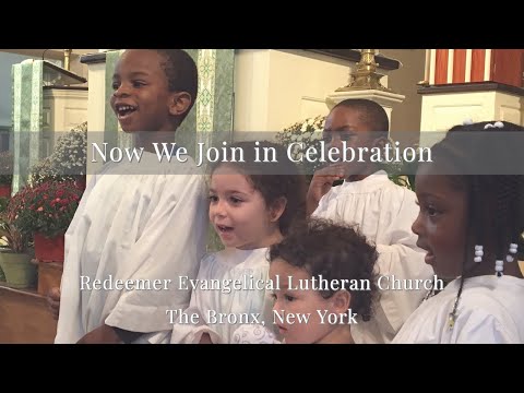 Now We Join in Celebration
