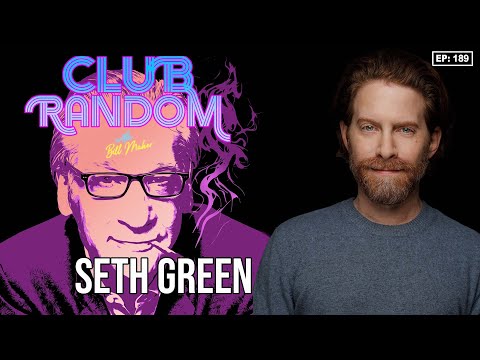 Seth Green | Club Random with Bill Maher