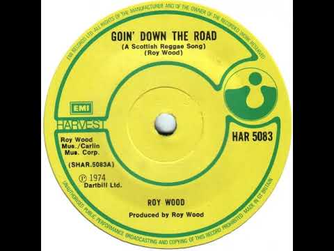 UK New Entry 1974 (126) Roy Wood - Goin' Down The Road (A Scottish Reggae Song)