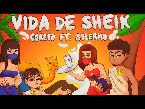 Coreto “ Vida de Sheik “ ft. S7lermo (prod. DJWkilla)