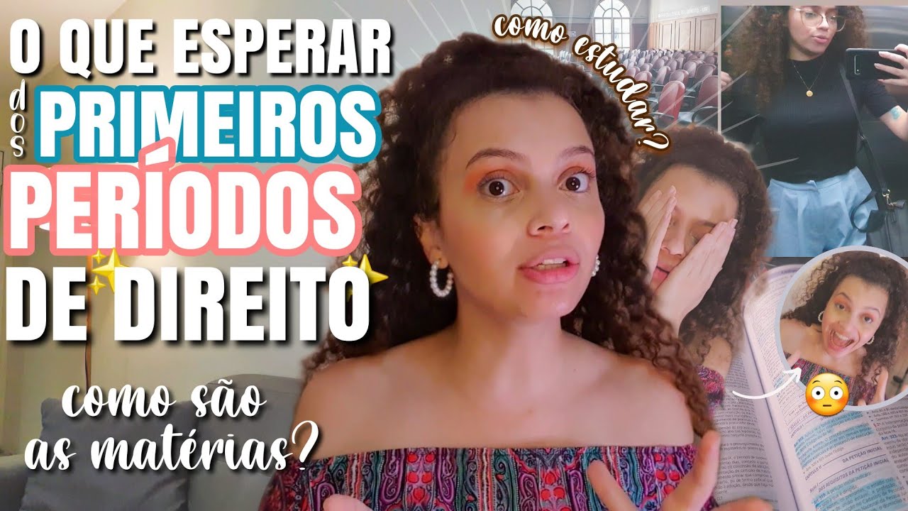 PRIMEIROS PERÍODOS DA FACULDADE DE DIREITO: o que esperar, como são as matérias, é muito difícil? ✨️