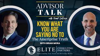 Know What You're Saying No To | The Ameriprise Truth with Brian Mora