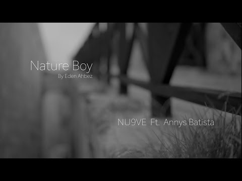 NU9VE ft  Annys Batista - Nature Boy