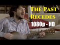 John Frusciante - The Past Recedes 1080p HD