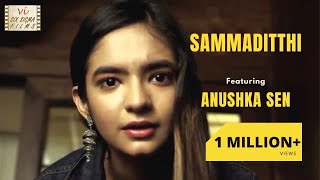Sammaditthi - Ft Anushka Sen | Father & Daughter | Award Winning Hindi Short Film | Six Sigma Films video