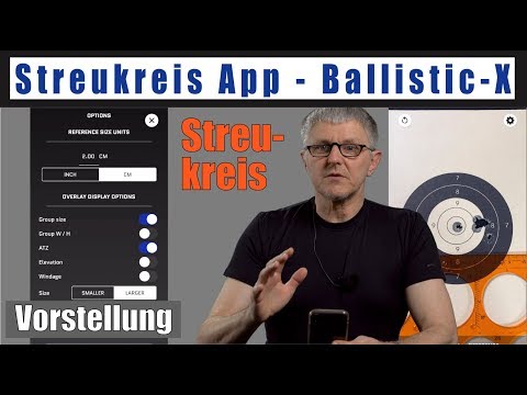 Streukreis App Ballistic-X Vorstellung deutsch Streukreise ermitteln einfach gemacht