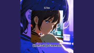 Download lagu Chemical Refinement mp3
