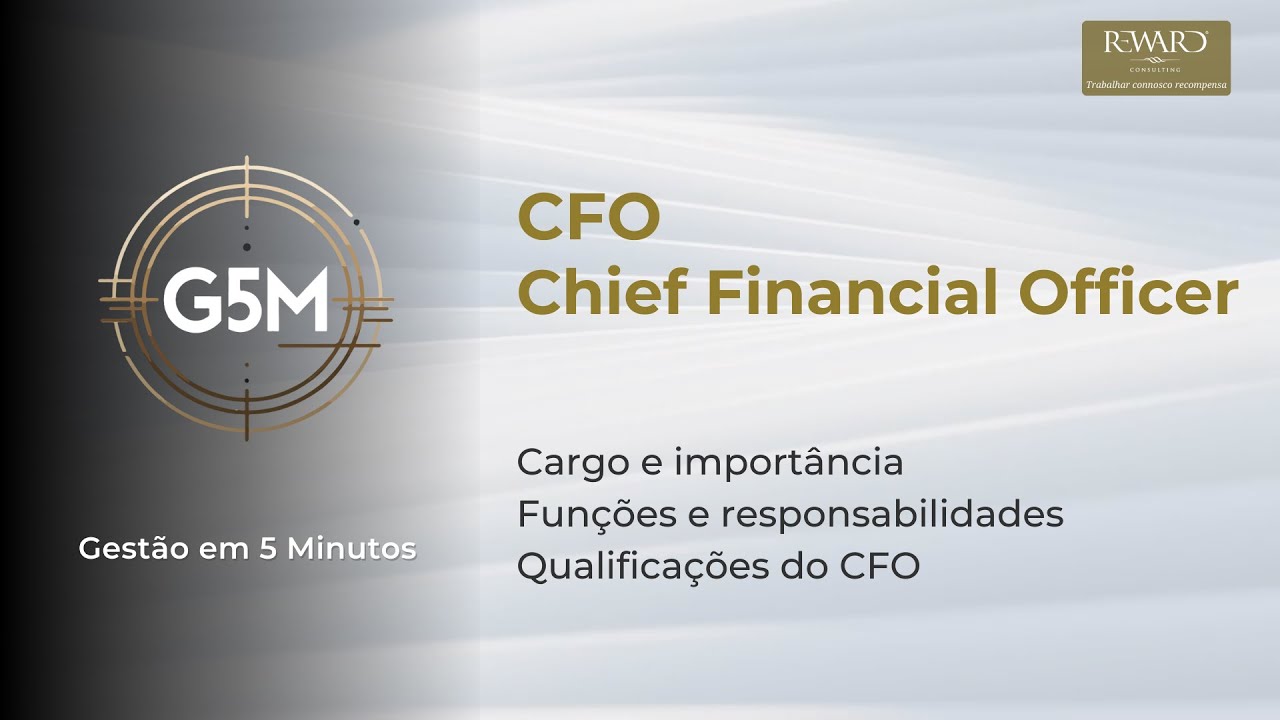 CFO - Chief Financial Officer | Gestão em 5 Minutos (G5M)
