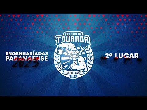 Bateria da Tourada - Engenharíadas Paranaense 2023