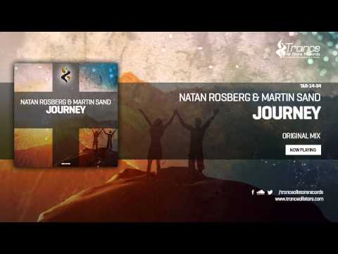Natan Rosberg & Martin Sand - Journey (Original Mix)