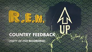 R.E.M. - Country Feedback (Party Of Five Recording) - Official Visualizer / Up Deluxe Edition