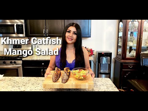 Delicious Khmer Catfish & How To Make Mango Salad