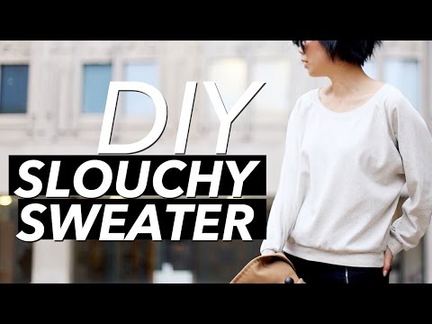 How to Make a Slouchy Sweater (Crew Neck, Raglan...