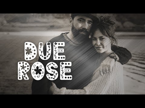 DUE ROSE ⚘️ Tiromancino, Enula (Testo)