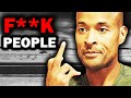 The Simple Way To STOP Caring About What Others Think Of You David Goggins