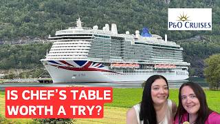 P&O Cruises Iona - Day 2 - Sea Day, Celebration Night and Chef's Table