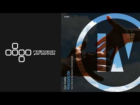 PREMIERE: Gav Easby - Reconcile (Gai Barone Remix) [inU]