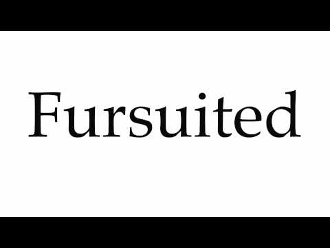 How to Pronounce Fursuited