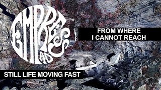 Empress AD - From Where I Cannot Reach (Audio)