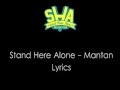 Stand Here Alone -  Mantan Lirik
