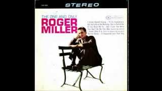 Roger Miller - You Can't Do Me This Way