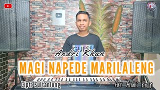 Download lagu ANDRI KHAN || LAGU BUGIS 🔴VIRAL || MAGI NAPEDE' MARILALENG || CIPT : SULTANLONG mp3