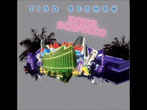 Tido Berman - Hôtel Acapulco