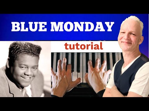 Blue Monday, Fats Domino, Piano Tutorial, Rhythm & Blues