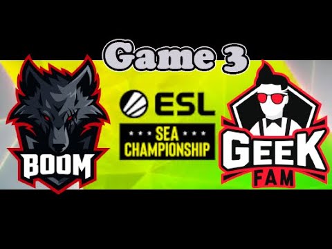 Geek Fam vs BOOM Esports - ESL SEA - Game 3 - Dota 2 Games