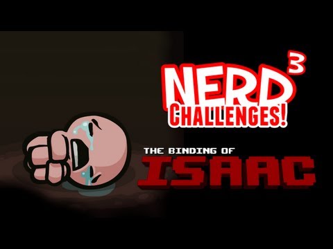 Nerd³ Challenges! Yes Man! The Binding of Isaac