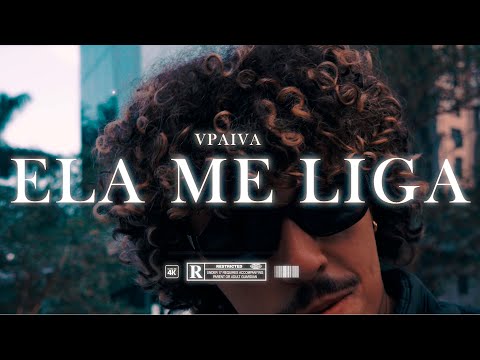 VPaiva - Ela Me Liga (Prod. éoTGL, Ayo White)