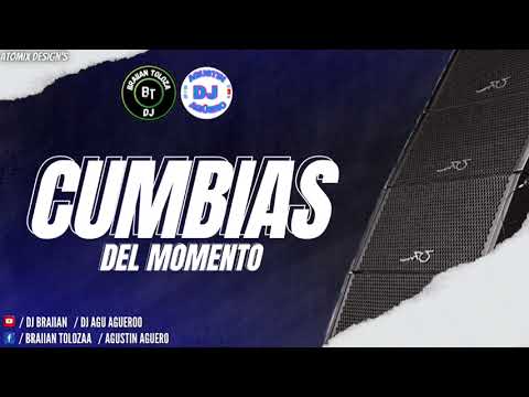 CUMBIAS  DEL MOMENTO - (STYLE) - DJ AGU AGÜERO & DJ BRAIAN TOLOZA 2024
