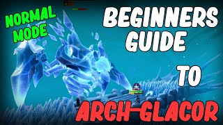 A Beginners Guide To The Arch-Glacor Normal [RuneScape 3]