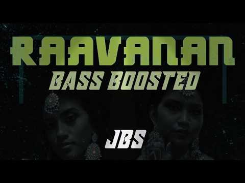 Rolex Rasathy Raavanan ft NAVZ-47 Bass Boosted | JBS | Jay Studioz