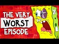 How This Became The Worst SpongeBob Episode