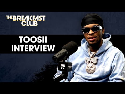 Toosii Talks Growth, Ego, How Men And Women Define Love, New Music + More