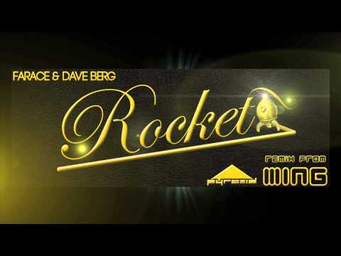Farace & Dave Berg - Rocket (MING Remix)
