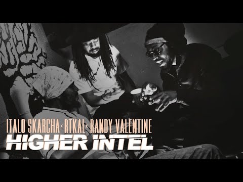 HIGHER INTEL - Italo Skarcha X Rtkal X Randy Valentine //TROOTS MUSIC//