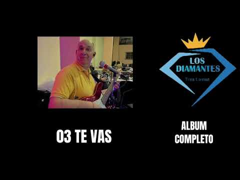 Los Diamantes – La Esencia Tropical de Tres Lomas (Álbum Completo Oficial)