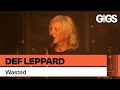 Def Leppard - Wasted (Live at the Leadmill)