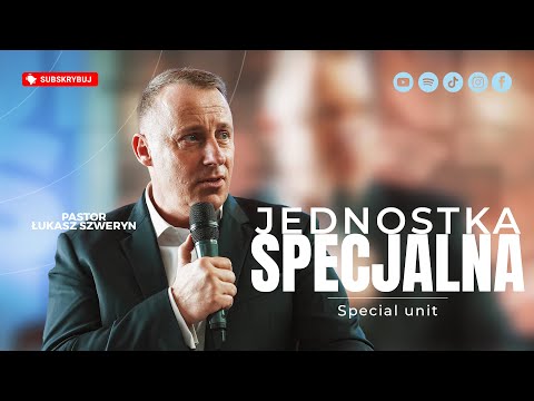 Jednostka Specjalna▫️Special unit | Pastor Łukasz Szweryn