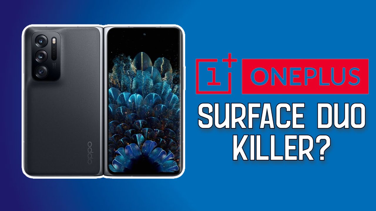 Could a OnePlus version of the Find N dethrone Surface Duo?