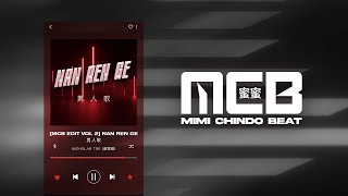 Download lagu [MCB EDIT VOL 2] Nan Ren Ge (男人歌) – Richie Ren 任贤齐 mp3